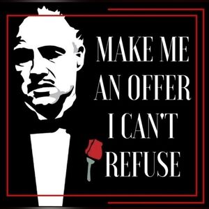 MAKE ME AN OFFER I CAN'T REFUSE